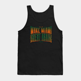 Make miami Great again Tank Top